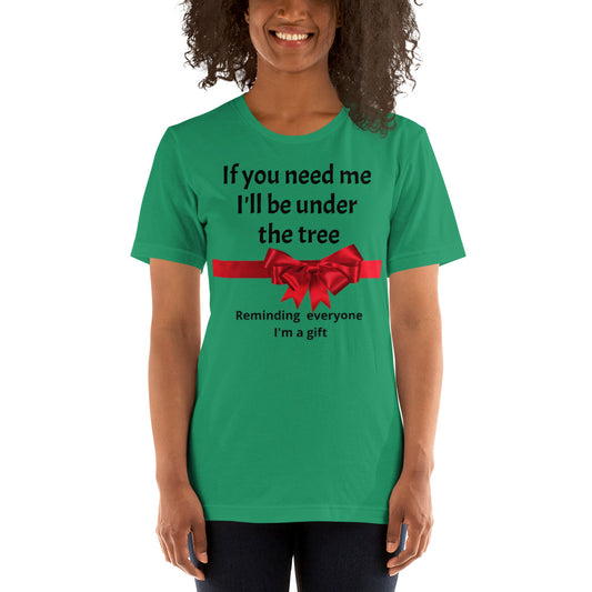 Short-Sleeve Unisex T-Shirt - I'm a gift